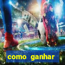 como ganhar dinheiro jogando gratis